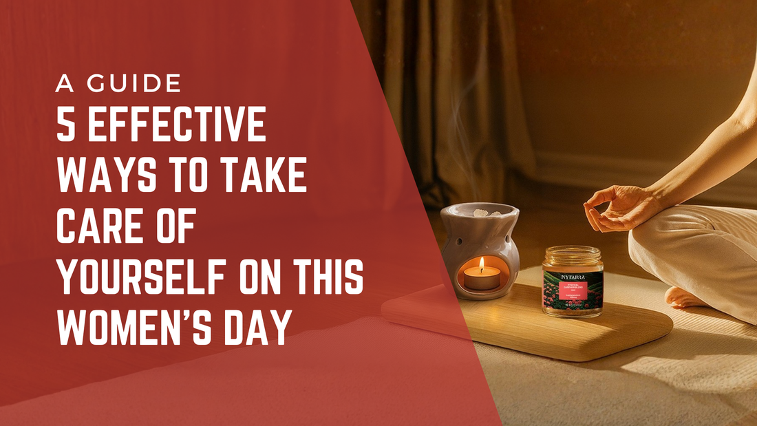 6 Smart Ways to Pamper Yourself This International Women’s Day