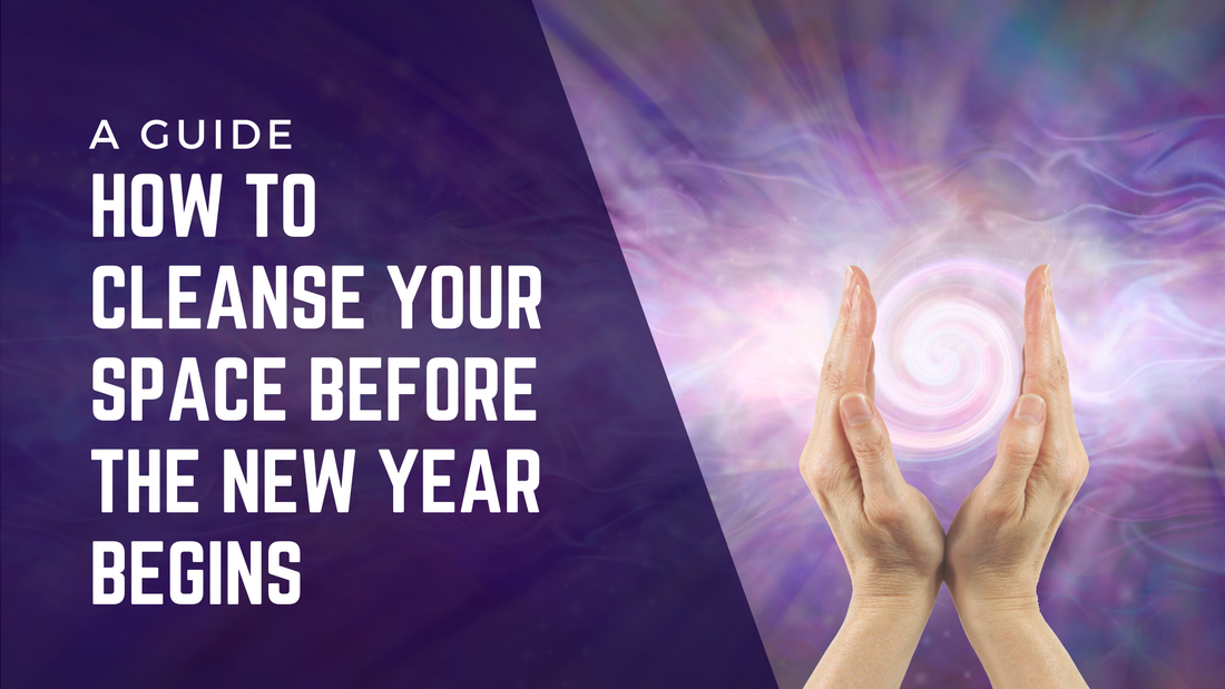 How to Cleanse Your Space Before the New Year Begins