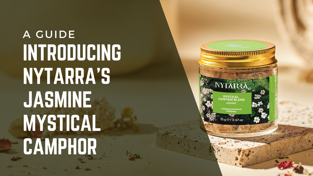 A Divine New Fragrance for Rituals & Relaxation: Introducing Nytarra’s Jasmine Mystical Camphor