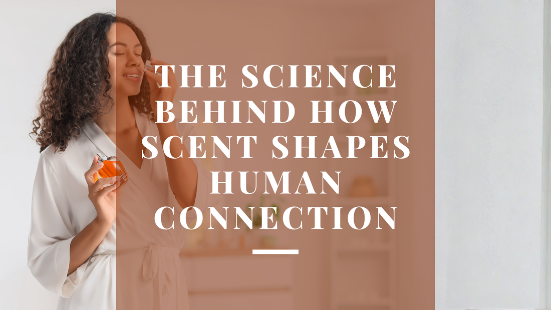 The Science of Attraction: How Scent Shapes Human Connection