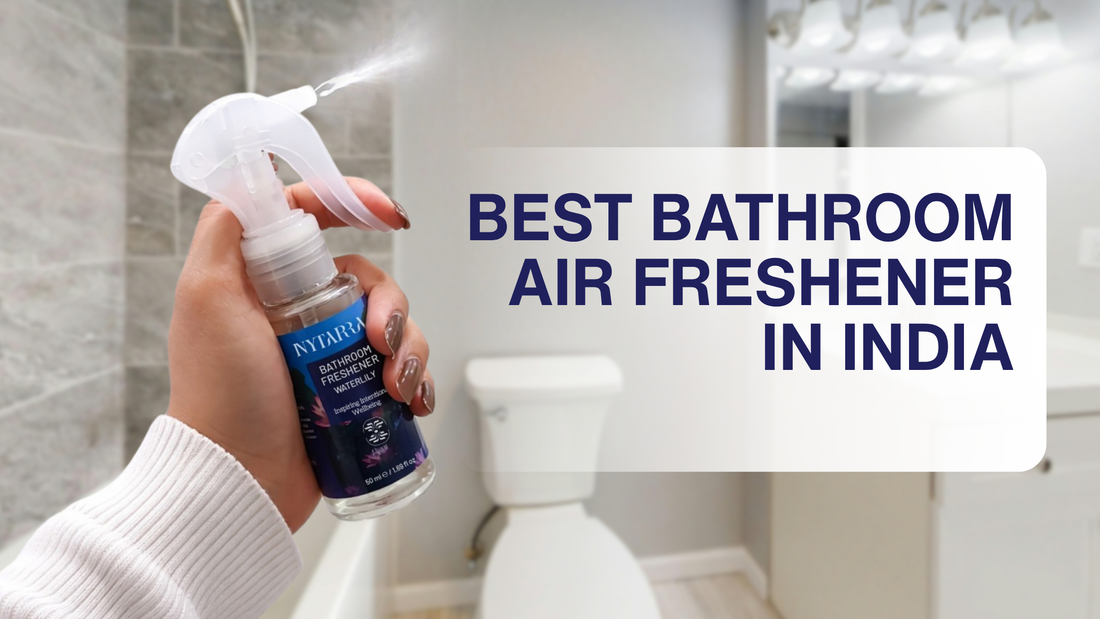 Best Bathroom Air Freshener Spray in India: Long-Lasting & Effective