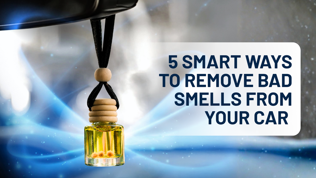 5 Smart Ways to Remove Bad Smells from Your Car