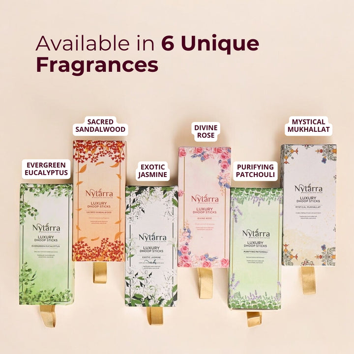 Nytarra Luxury Dhoop Sticks are available in six fragrances: Evergreen Eucalyptus, Sacred Sandalwood, Exotic Jasmine, Divine Rose, Purifying Patchouli, and Mystical Mukhallat.