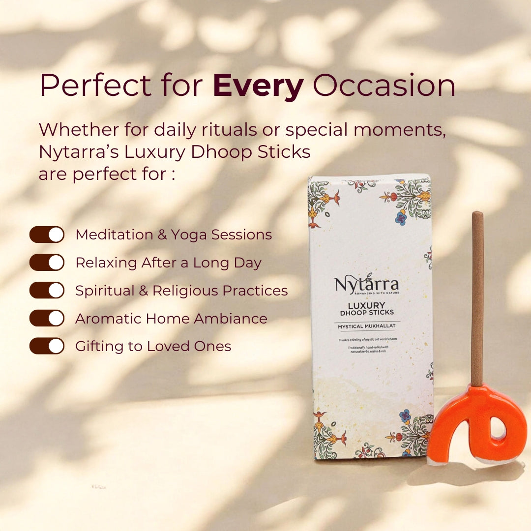 Nytarra Luxury Dhoop Sticks are ideal for meditation, yoga, relaxation, spiritual practices, home ambiance, and gifting.
