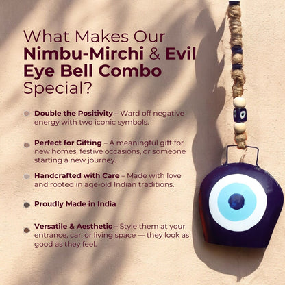 What makes our Nimbu Mirchi + Evil Eye Bell Combo Special?