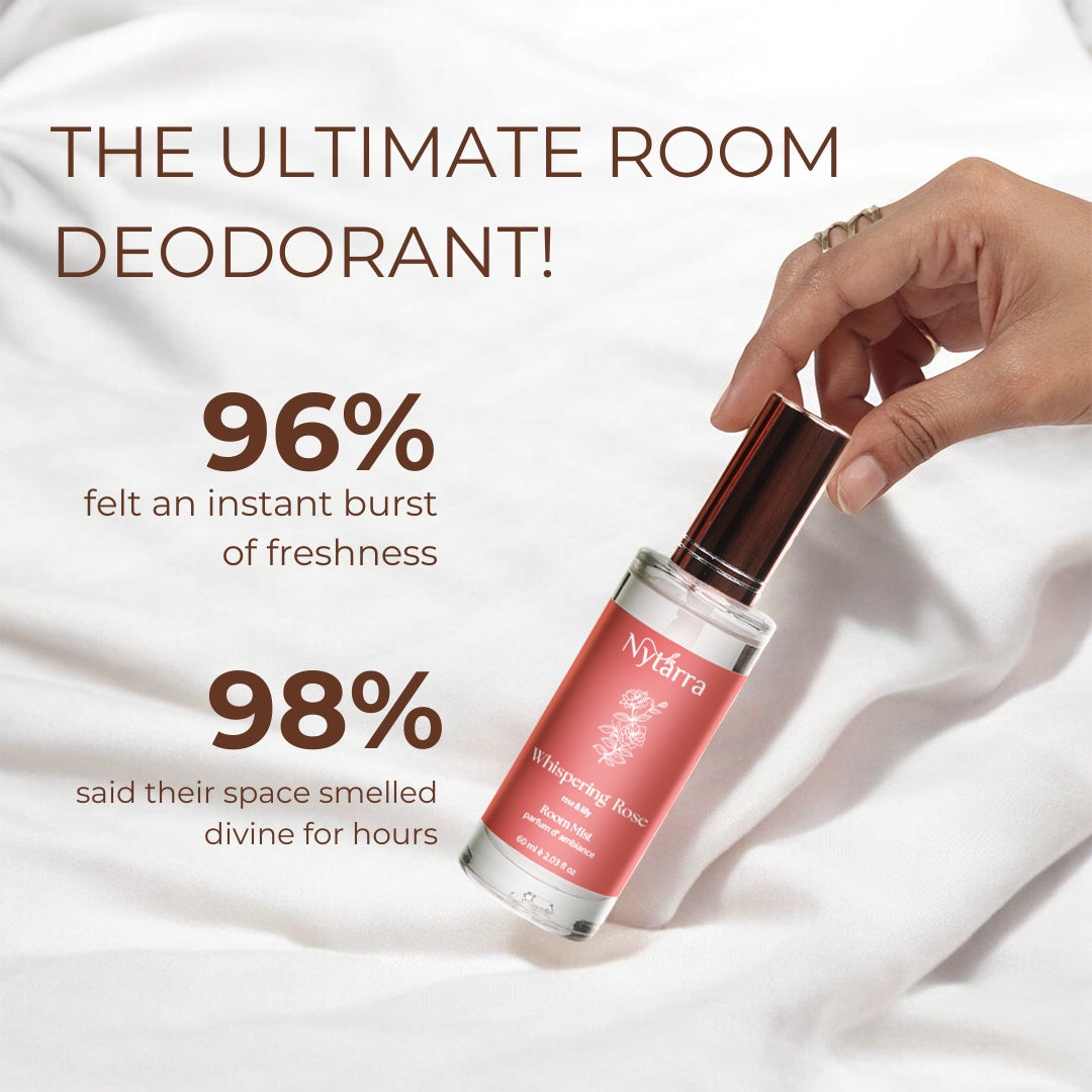 Nytarra Luxe Room Mist – The ultimate room deodorant! 96% felt an instant burst of freshness, and 98% said their space smelled divine for hours.